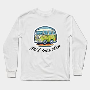 for a traveler who doesn't stop Long Sleeve T-Shirt